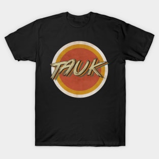 circle vintage TAUK T-Shirt